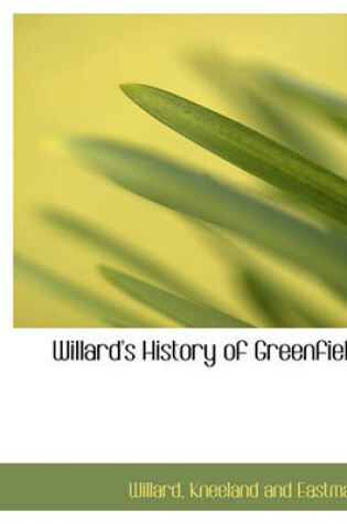 Cover of Willard's History of Greenfield