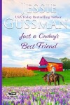 Book cover for Just a Cowboy's Best Friend (Flyboys of Sweet Briar Ranch North Dakota Western Sweet Romance Book 2) (Flyboys of Sweet Briar Ranch in North Dakota)