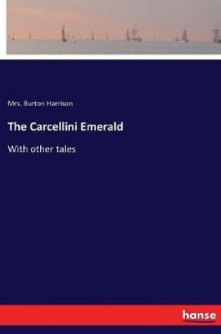Cover of The Carcellini Emerald
