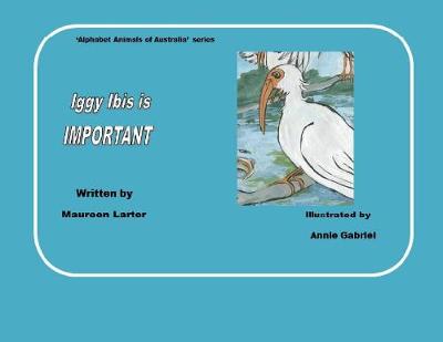 Book cover for Iggy Ibis is Important