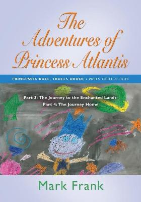 Book cover for THE Adventures of Princess Atlantis