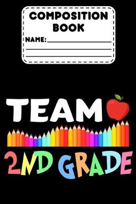 Book cover for Composition Book Team 2nd Grade