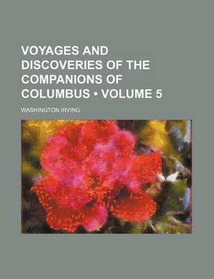 Book cover for Voyages and Discoveries of the Companions of Columbus (Volume 5)