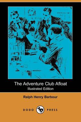 Book cover for The Adventure Club Afloat(Dodo Press)