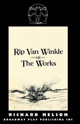 Book cover for Rip Van Winkle, Or "The Works"