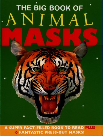 Book cover for The Big Book of Animal Masks