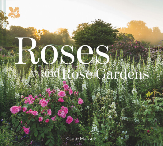 Book cover for Roses and Rose Gardens