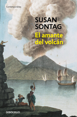 Cover of El amante del volcán / The Volcano Lover: A Romance