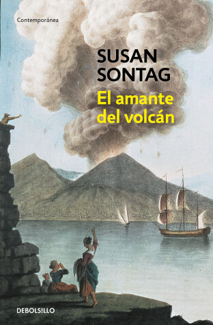Book cover for El amante del volcán / The Volcano Lover: A Romance