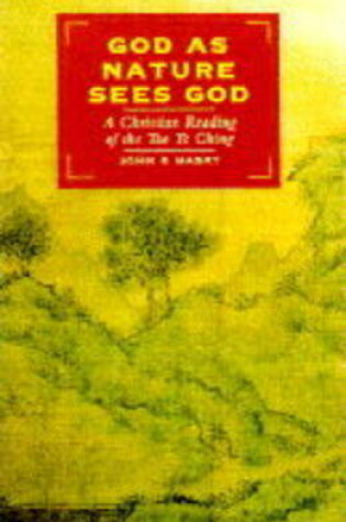 Cover of God as Nature Sees God