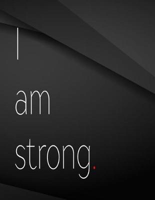 Book cover for I am strong.