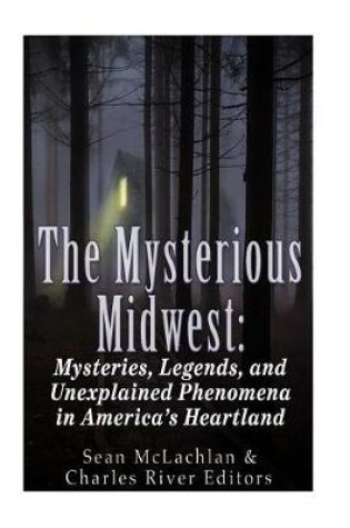 Cover of The Mysterious Midwest