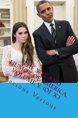 Book cover for The Wit and Humor of America, Volume V. (of X.)