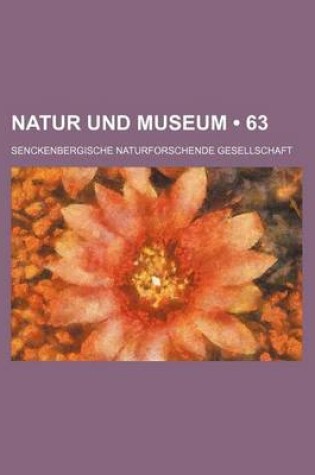 Cover of Natur Und Museum (63)