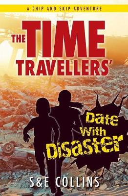 Book cover for The Time Travellers' Date with Disaster