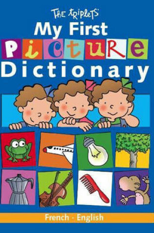 Cover of My First Picture Dictionary: French/English