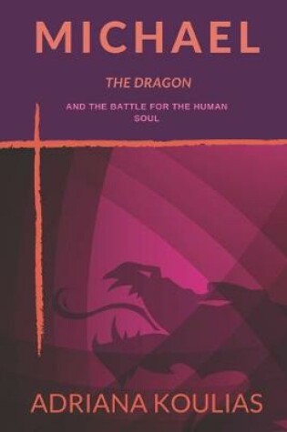 Cover of Michael, The Dragon