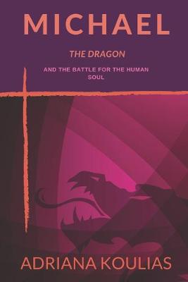 Book cover for Michael, The Dragon