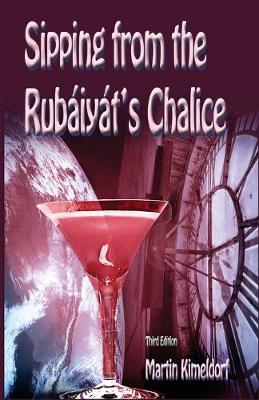 Book cover for Sipping From The Rubaiyat's Chalice