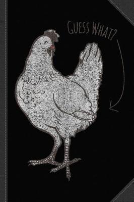 Book cover for Guess What Chicken Butt Joke Journal Notebook