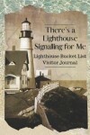 Book cover for There's a Lighthouse Signalling for Me