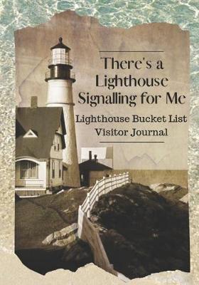 Book cover for There's a Lighthouse Signalling for Me