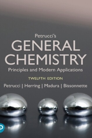Cover of Petrucci's General Chemistry: Principles and Modern Applications -- (MLM eText Component)