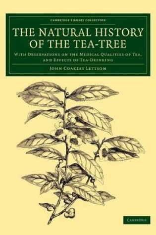 Cover of The Natural History of the Tea-Tree