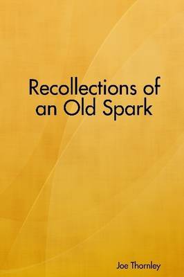 Book cover for Recollections of an Old Spark