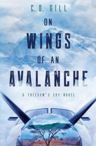 Cover of On Wings of an Avalanche