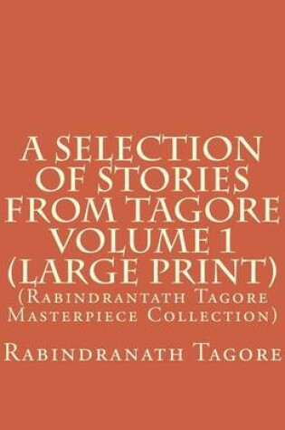 Cover of A Selection of Stories from Tagore Volume 1