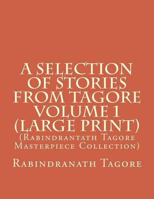Book cover for A Selection of Stories from Tagore Volume 1