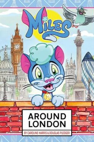 Cover of Miles Around London