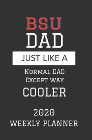 Cover of BSU Dad Weekly Planner 2020