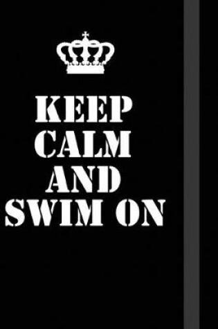 Cover of Keep Calm And swim on