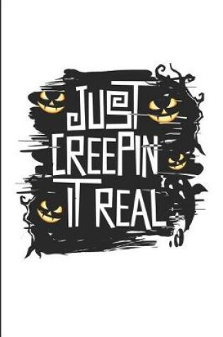 Cover of Just Creepin It Real