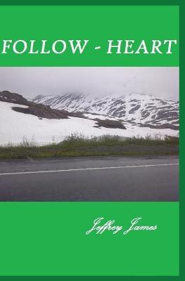 Book cover for Follow Heart