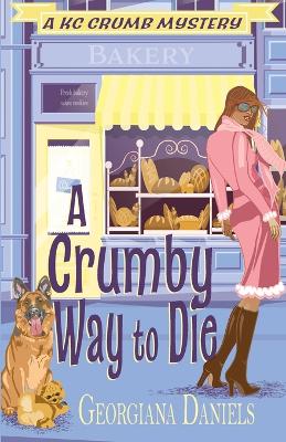 Book cover for A Crumby Way to Die