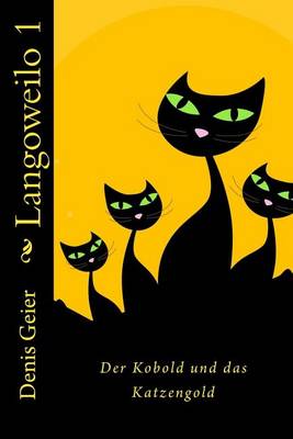 Book cover for Der Kobold und das Katzengold