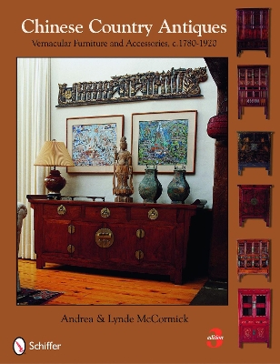 Book cover for Chinese Country Antiques: Vernacular Furniture and Accessories, c.1780-1920