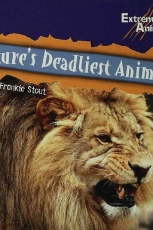 Cover of Nature's Deadliest Animals