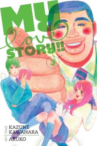 Cover of My Love Story!!, Vol. 3