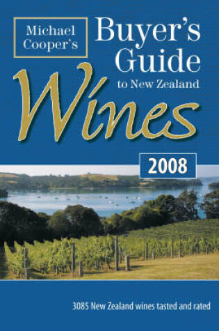 Cover of 2008 Buyer's Guide to NZ Wines