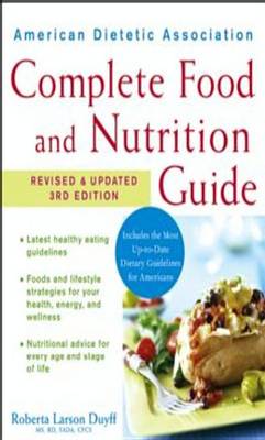 Cover of American Dietetic Association Complete Food and Nutrition Guide, 3rd Edition