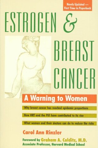 Cover of Estrogen and Breast Cancer: a Warning to Women