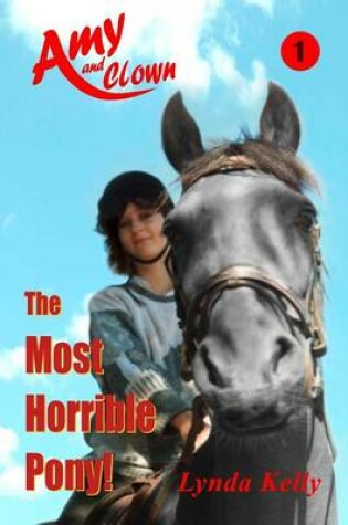 Cover of The Most Horrible Pony!