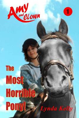 Cover of The Most Horrible Pony!