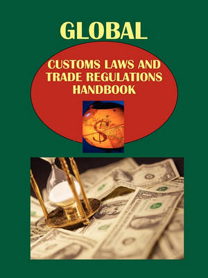 Book cover for Global Customs Laws and Trade Regulations Handbook Volume 1 Basic Regulations and Procedures by Country