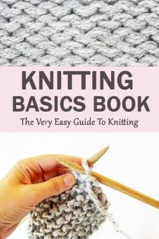 Cover of Knitting Basics Book