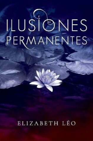 Cover of Ilusiones permanentes